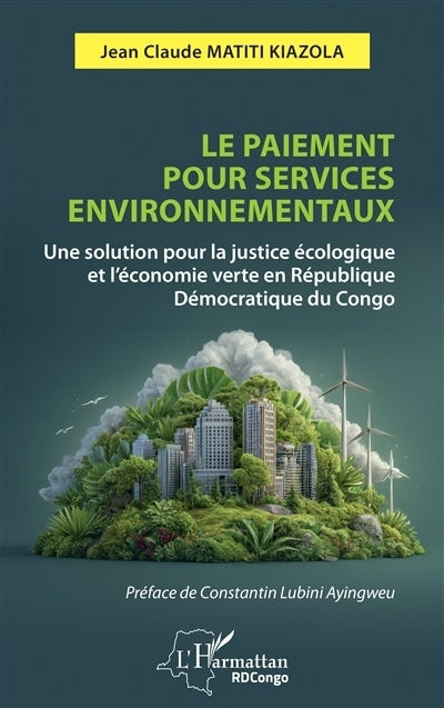 paiement pour services environnementaux (Le)