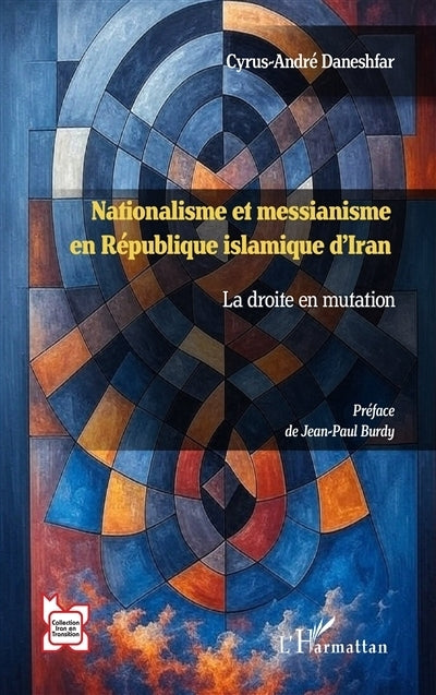 Nationalisme et messianisme en République islamique d'Iran
