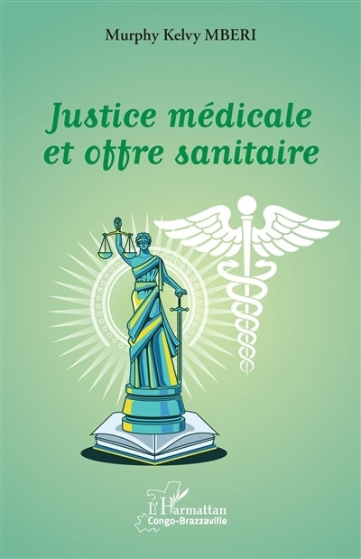 Justice médicale et offre sanitaire