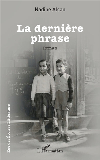 dernière phrase (La)