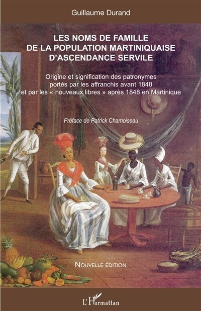 noms de famille de la population martiniquaise d'ascendance servile (Les)