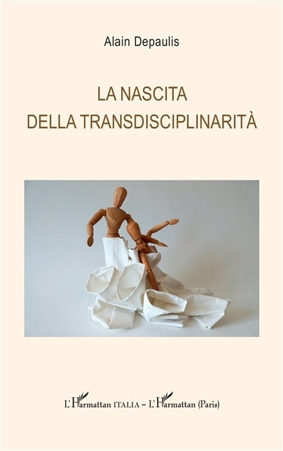nascita della transdisciplinarità (La)