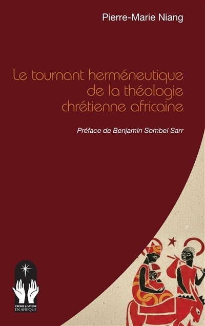 tournant herméneutique de la théologie chrétienne africaine (Le)