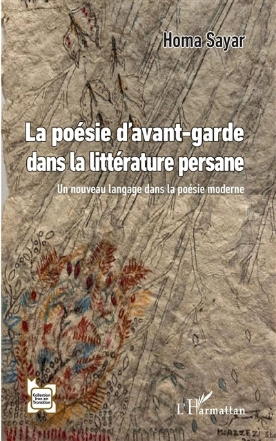 poésie d'avant-garde dans la littérature persane (La)