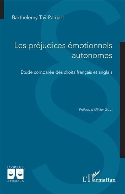 préjudices émotionnels autonomes (Les)