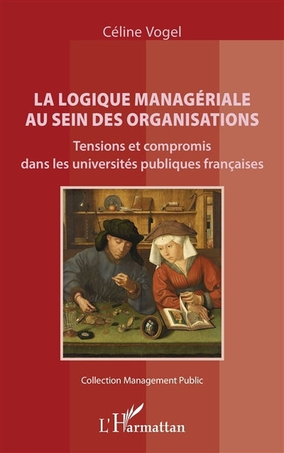 logique managériale au sein des organisations (La)