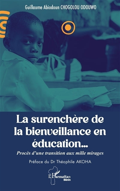 surenchère de la bienveillance en éducation... (La)