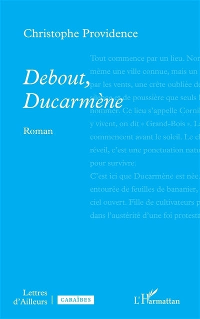 Debout, Ducarmène