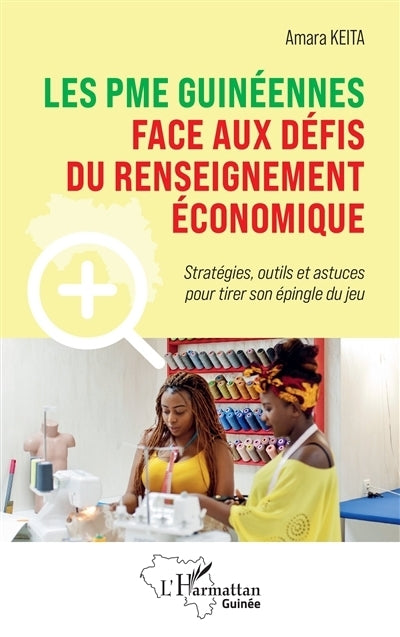 PME guinéennes face aux défis du renseignement économique (Les)