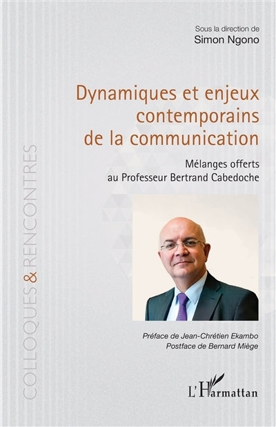 Dynamiques et enjeux contemporains de la communication