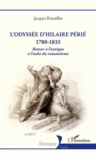 odyssée d'Hilaire Périé 1780-1833 (L')