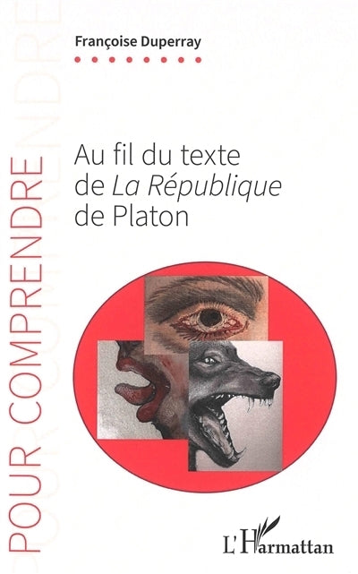 Au fil du texte de La République de Platon