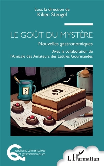 goût du mystère (Le)