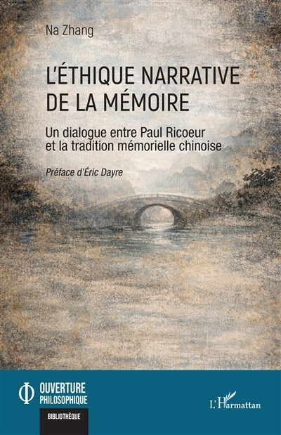 éthique narrative de la mémoire (L')