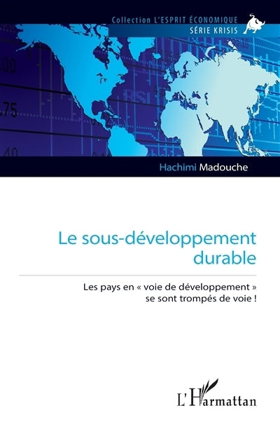 sous-développement durable (Le)