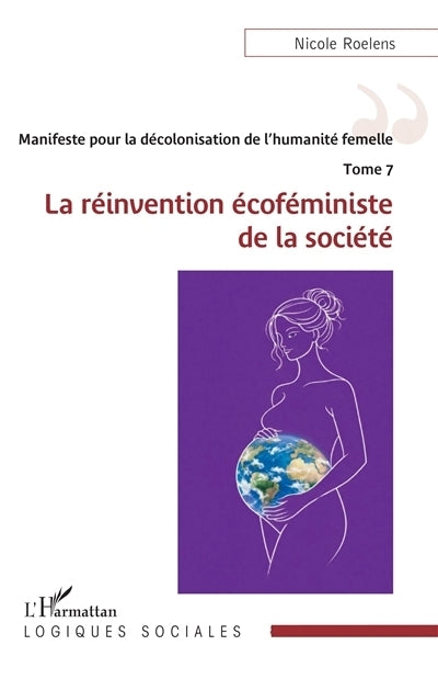 réinvention écoféministe de la société (La)