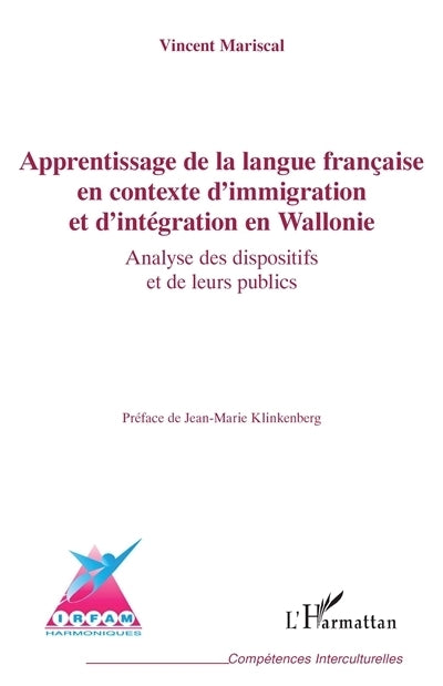 Apprentissage de la langue française en contexte d'immigration et d'intégration en Wallonie