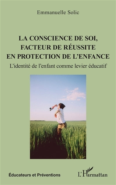 conscience de soi, facteur de réussite en protection de l'enfance (La)