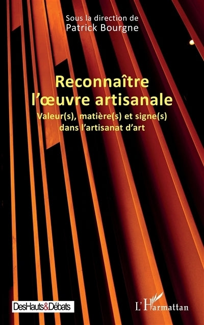 Reconnaître l'oeuvre artisanale