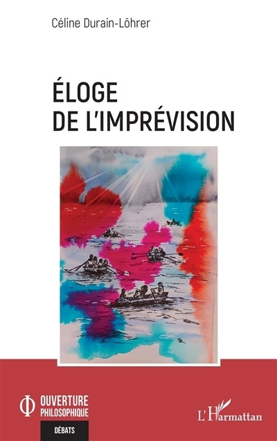 Eloge de l'imprévision