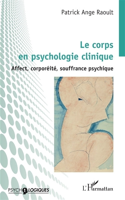 corps en psychologie clinique (Le)