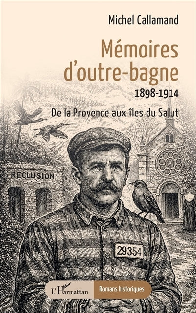 Mémoires d'outre-bagne