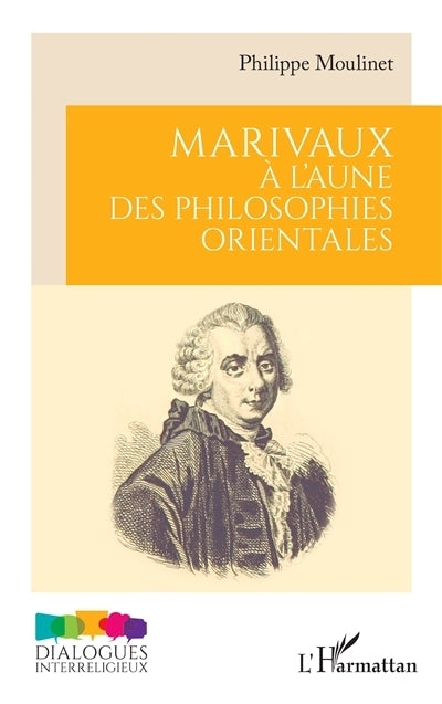 Marivaux à l'aune des philosophies orientales