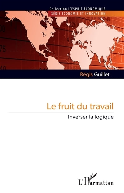 fruit du travail (Le)