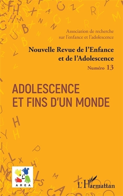 Nouvelle revue de l'enfance et de l'adolescence, n°13. Adolescence et fins d'un monde
