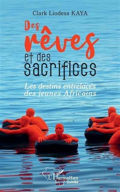 Des rêves et des sacrifices