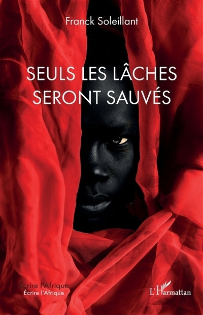 Seuls les lâches seront sauvés