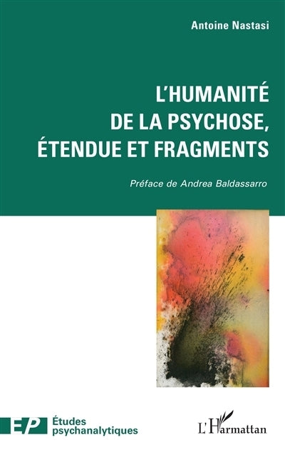 humanité de la psychose, étendue et fragments (L')