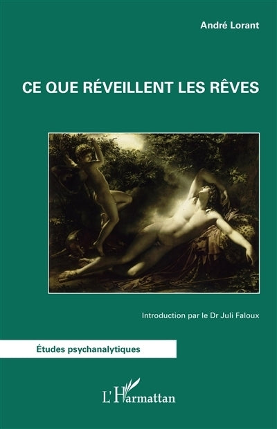 Ce que réveillent les rêves