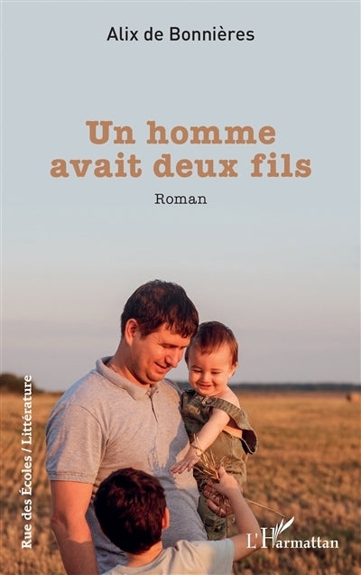 Un homme avait deux fils