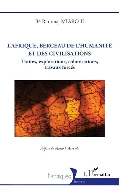 Afrique, berceau de l'humanité et des civilisations (L')