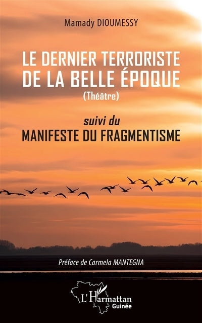 dernier terroriste de la belle époque (Le)