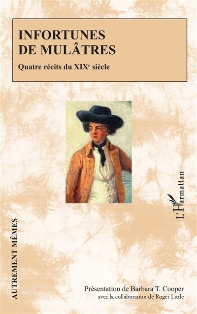 Infortunes de mulâtres