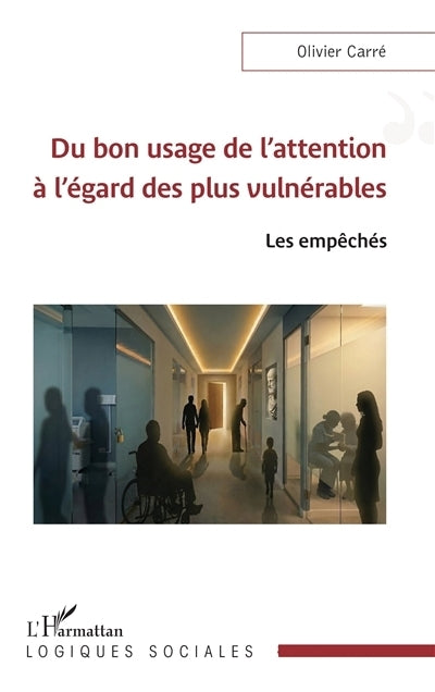 Du bon usage de l'attention à l'égard des personnes vulnérables