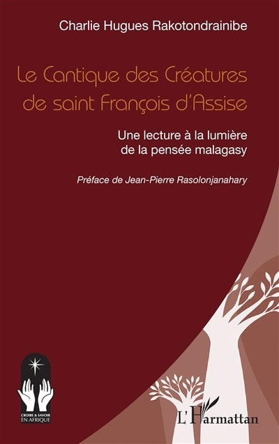 Cantique des créatures de saint François d'Assise (Le)