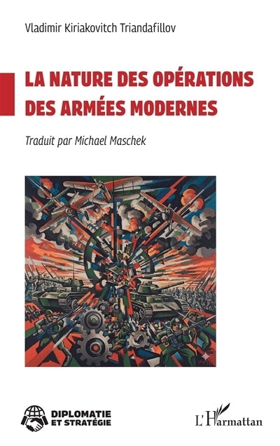 nature des opérations des armées modernes (La)