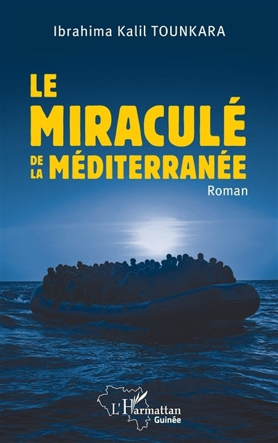 miraculé de la Méditerranée (Le)