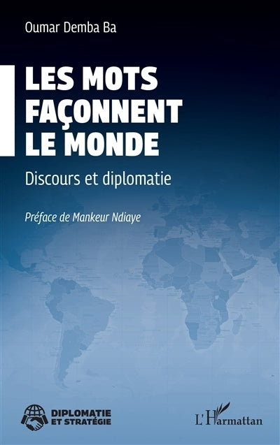 mots façonnent le monde (Les)