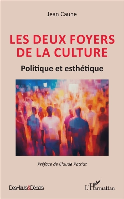 deux foyers de la culture (Les)