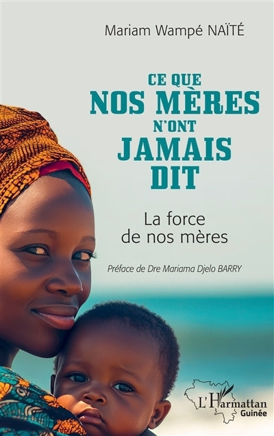 Ce que nos mères n'ont jamais dit