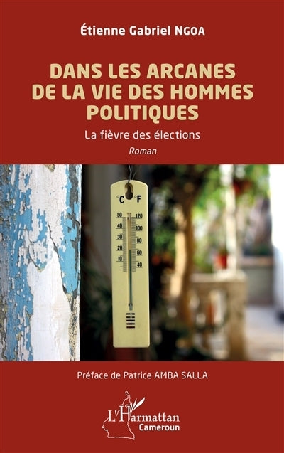 Dans les arcanes de la vie des hommes politiques