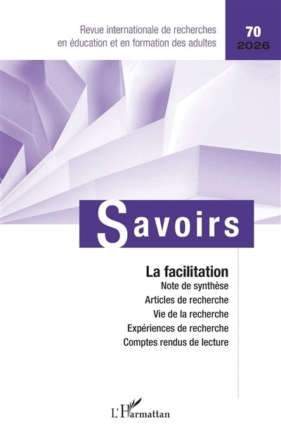 Savoirs, n°70. La facilitation