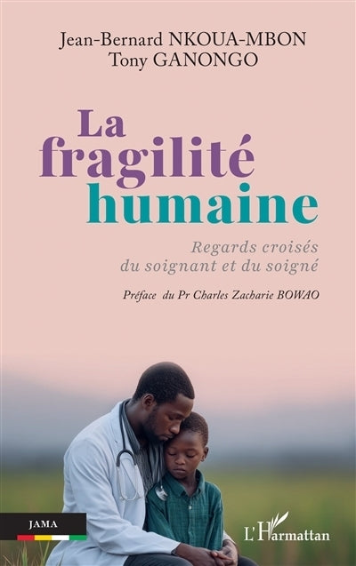 fragilité humaine (La)