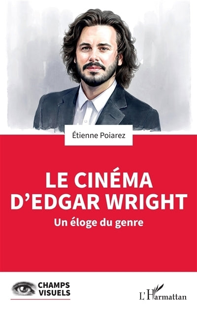 cinéma d'Edgar Wright (Le)