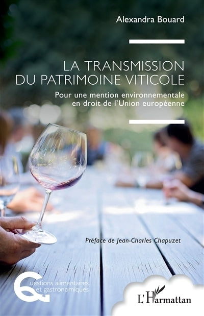 transmission du patrimoine viticole (La)