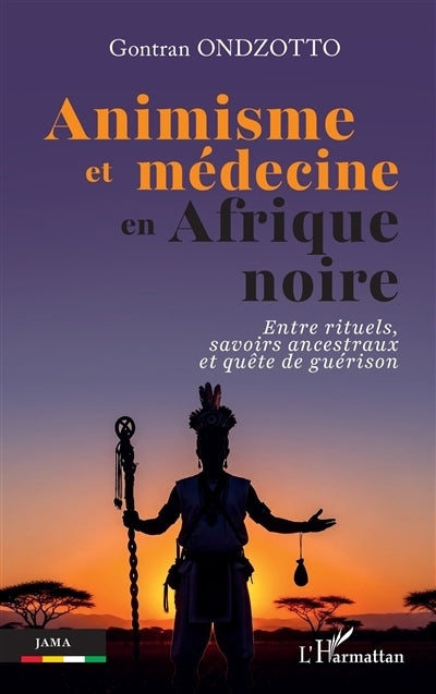 Animisme et médecine en Afrique noire